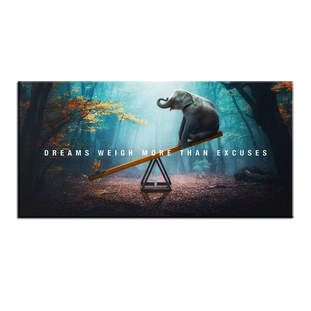 Motivational Inspired Dreams Weigh More Than Excuse Wall Art - 4 Seasons Home Gadgets