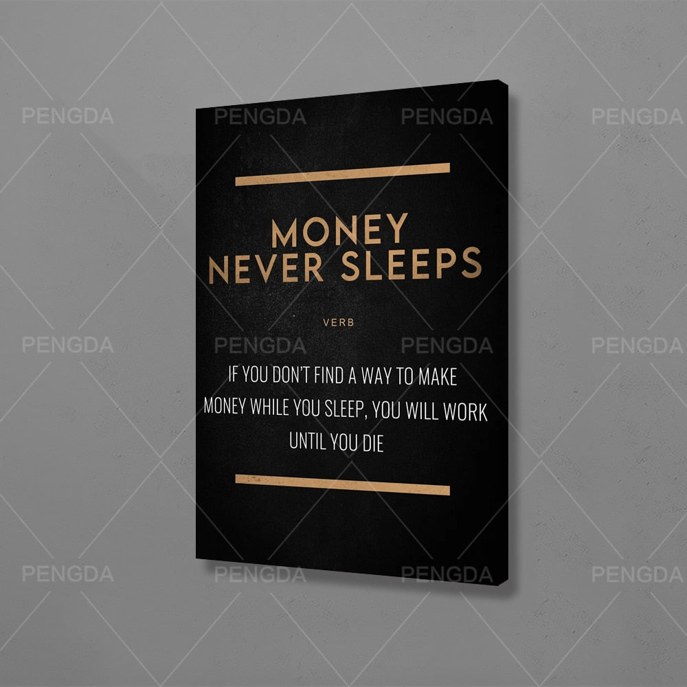 Money Never Sleep Motivational Inspired Life Quote Wall Art - 4 Seasons Home Gadgets